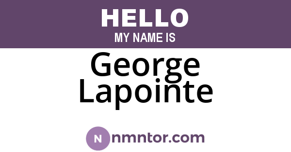 George Lapointe