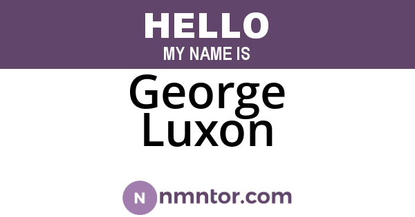 George Luxon