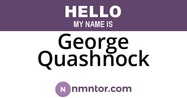 George Quashnock