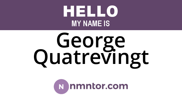 George Quatrevingt