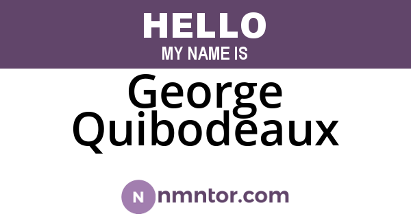 George Quibodeaux