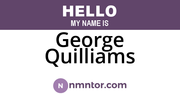 George Quilliams