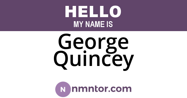George Quincey