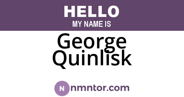 George Quinlisk