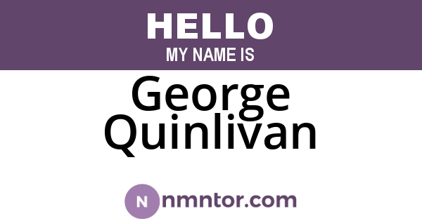 George Quinlivan