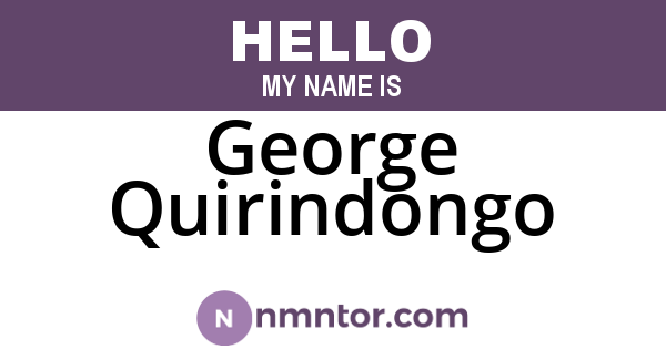 George Quirindongo