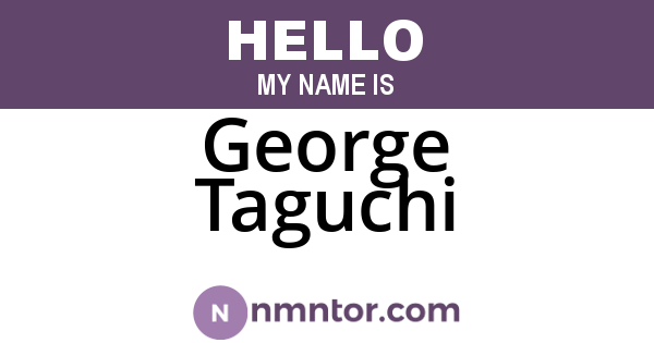 George Taguchi