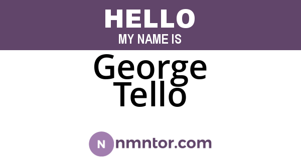 George Tello