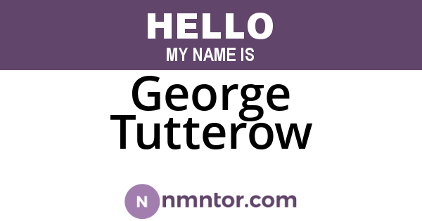 George Tutterow