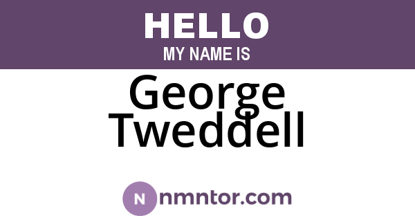 George Tweddell