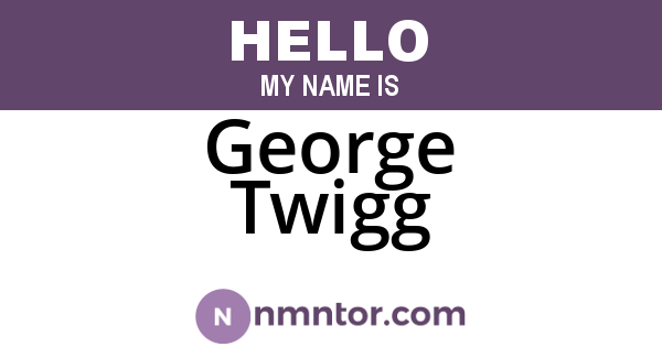 George Twigg