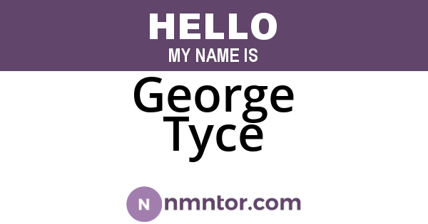 George Tyce