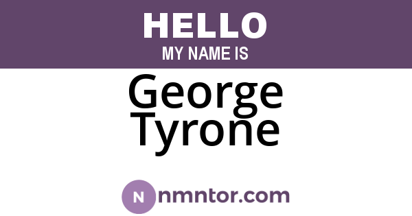 George Tyrone