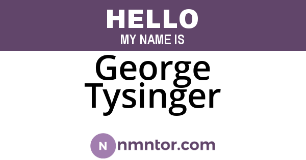George Tysinger