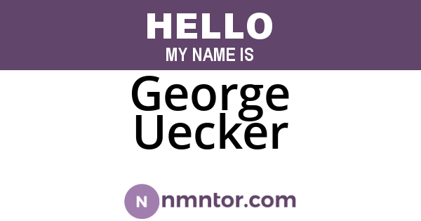 George Uecker