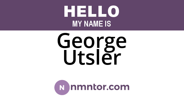 George Utsler