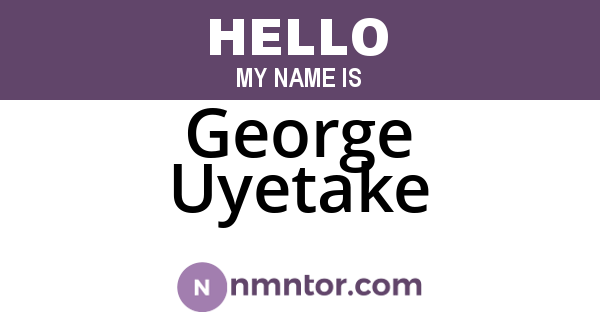 George Uyetake