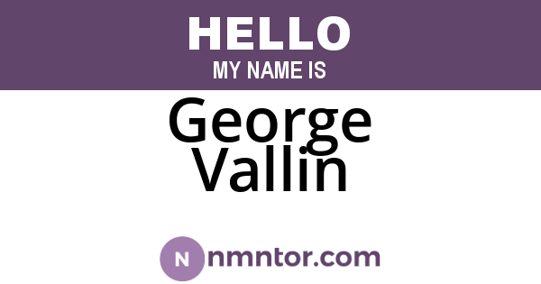 George Vallin