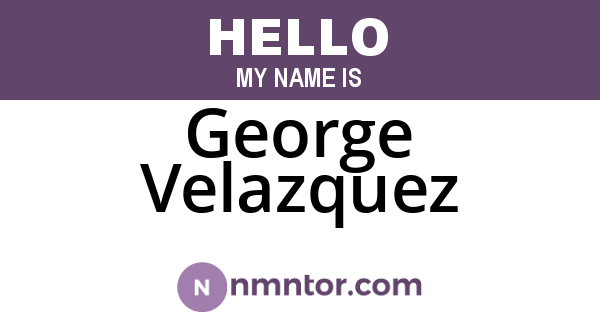 George Velazquez