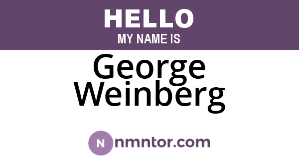 George Weinberg