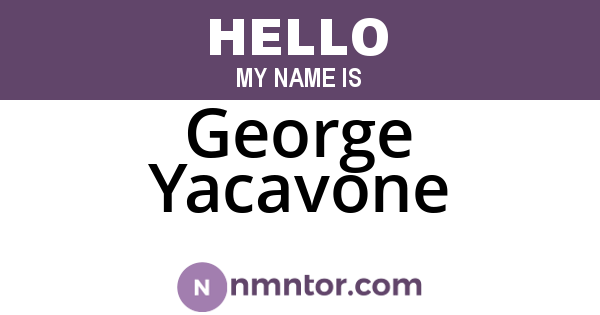 George Yacavone