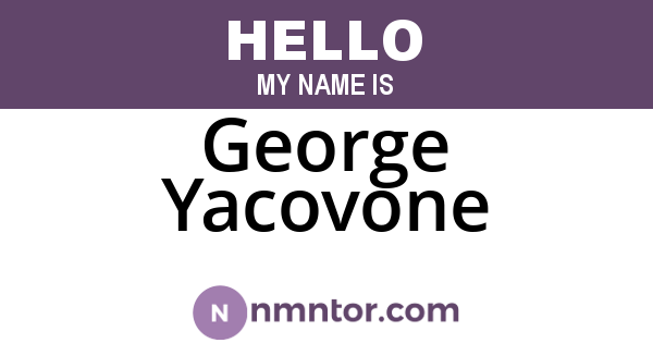 George Yacovone
