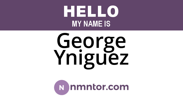 George Yniguez