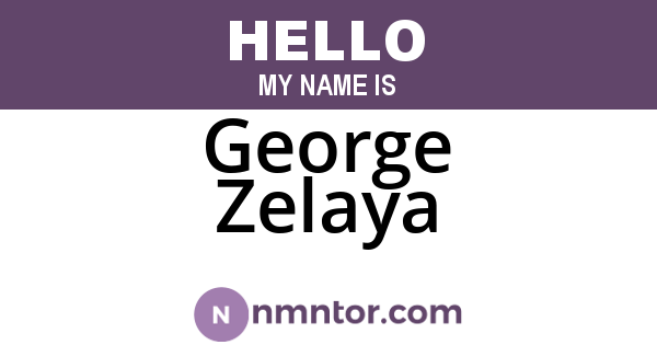 George Zelaya