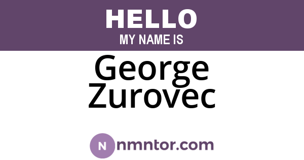 George Zurovec