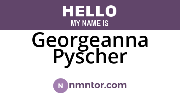 Georgeanna Pyscher