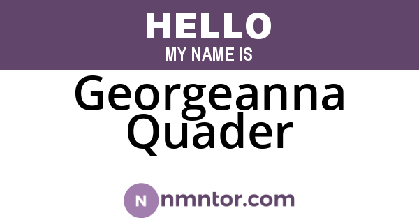 Georgeanna Quader