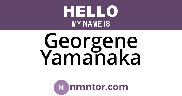 Georgene Yamanaka