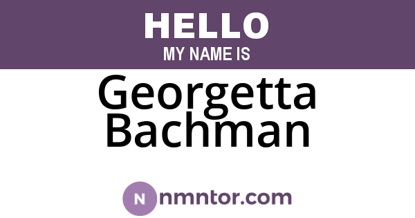Georgetta Bachman