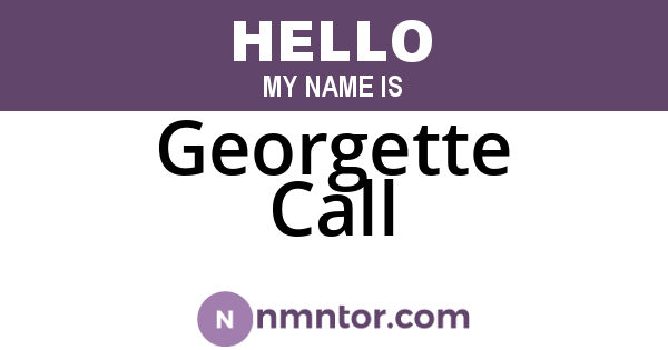 Georgette Call