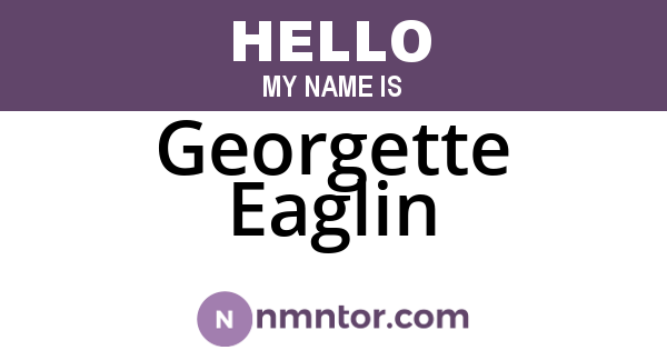 Georgette Eaglin