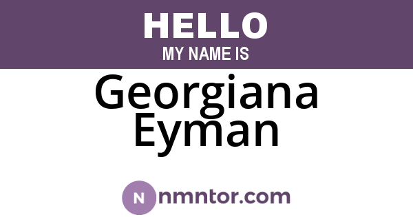 Georgiana Eyman