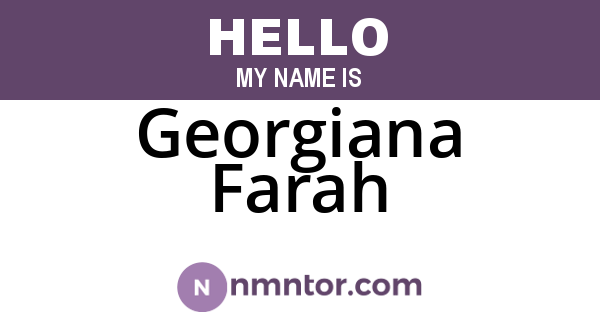 Georgiana Farah