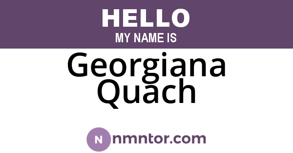 Georgiana Quach