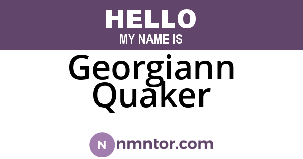 Georgiann Quaker