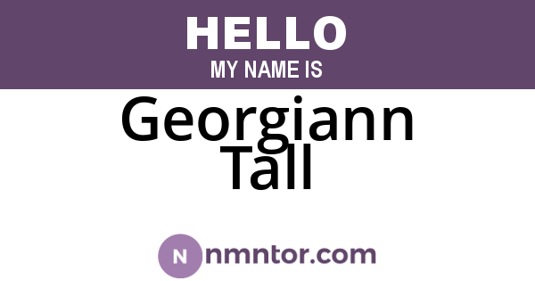 Georgiann Tall