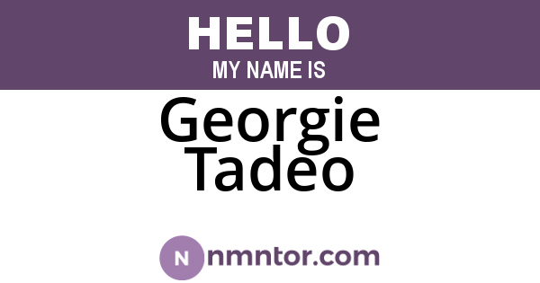 Georgie Tadeo