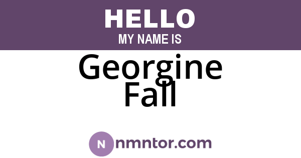 Georgine Fall