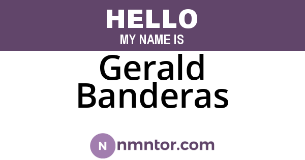 Gerald Banderas
