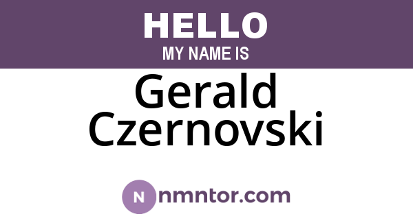 Gerald Czernovski