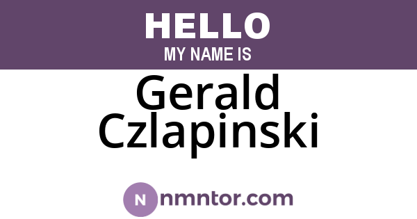 Gerald Czlapinski