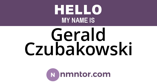 Gerald Czubakowski