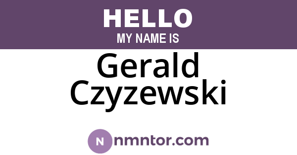 Gerald Czyzewski
