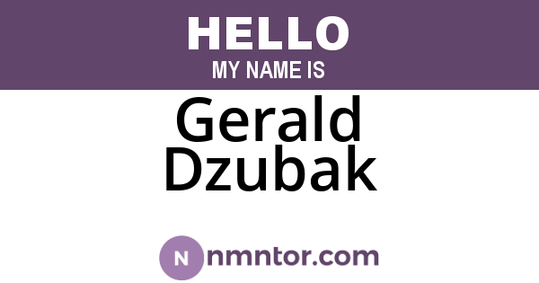Gerald Dzubak