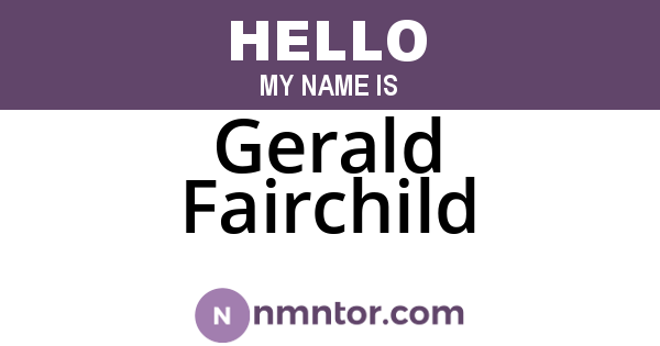 Gerald Fairchild