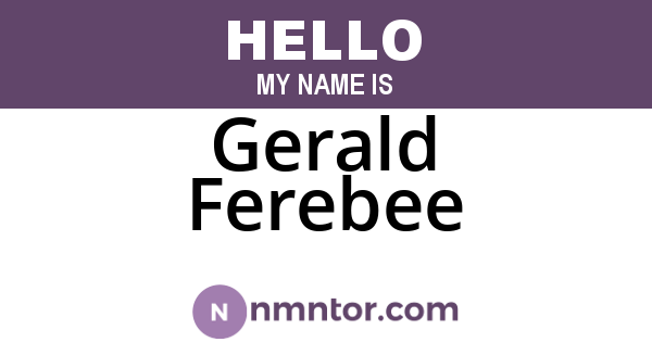 Gerald Ferebee